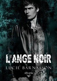 Lucie Barnasson - L'ange noir.