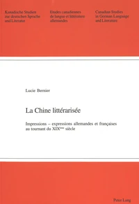 La Chine littérarisée