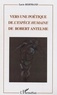 Lucie Bertrand - Vers une poétique de l'espèce humaine de Robert Antelme.