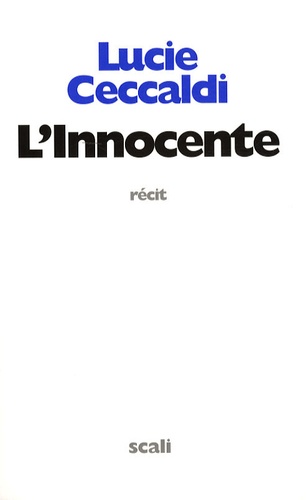 Lucie Ceccaldi - L'innocente.