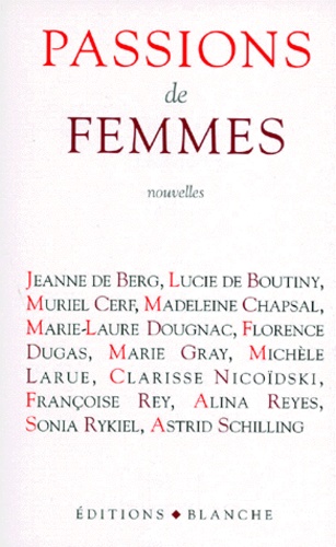 Lucie de Boutiny et Madeleine Chapsal - Passions de femmes.