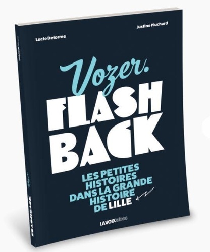 Lucie Delorme - Vozer, Flash Back.