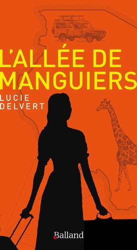 Lucie Delvert - L'allée de manguiers.