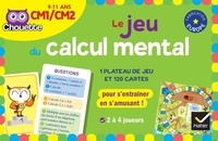 Lucie Domergue et Muriel Iribarne - Le jeu du calcul mental CM1/CM2 - Avec un plateau de jeu et 120 cartes.