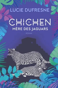 Chichen-Mère des jaguars