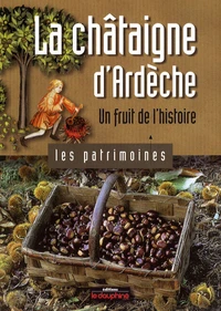 La châtaigne d'Ardèche