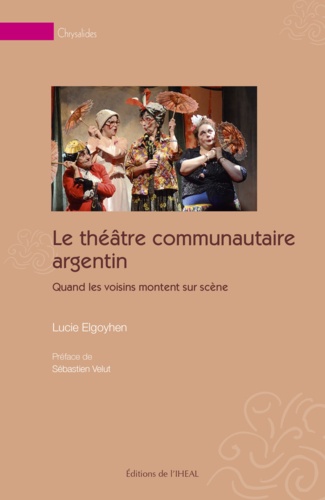 Le théâtre communautaire argentin. Quand les voisins montent sur scène