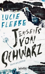 Jenseits von schwarz