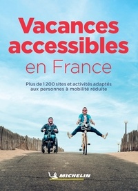 Lucie Fontaine et Serge Bathendier - Vacances accessibles en France.