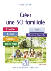 Lucie Guchet - Créer une SCI familiale.