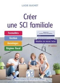 Lucie Guchet - Créer une SCI familiale.