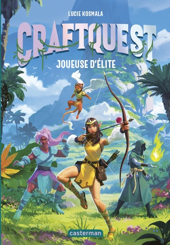 Craftquest Tome 1 Joueuse d'élite