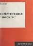 Lucie - L'impitoyable "Rock'n".