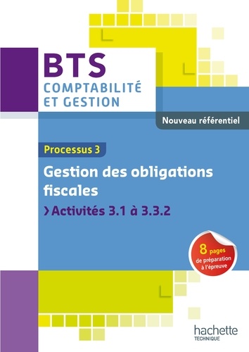 Lucie Liversain - Processus 3, Gestion des obligations fiscales, BTS Comptabilité et gestion.