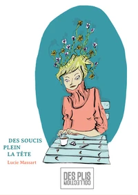 Des soucis plein la tête