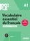 Vocabulaire essentiel du français A1. 33 leçons, 14 bilans