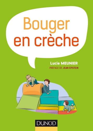 Lucie Meunier - Bouger en crèche.