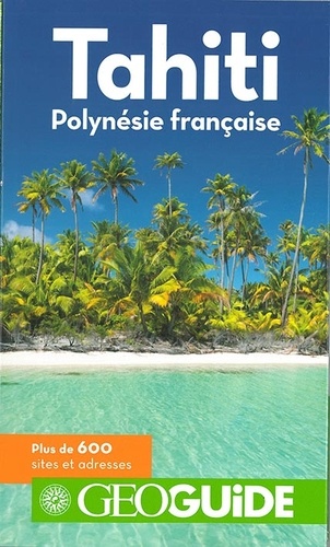 Tahiti Polynésie française 7e édition