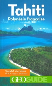 Téléchargez des livres gratuitement sur ipod touch Tahiti Polynésie française 9782742451425 par Lucie Milledrogues, Catherine Vicente, Ségolène Pigeon en francais