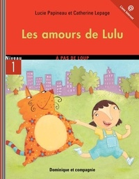 Lucie Papineau - Les amours de lulu.