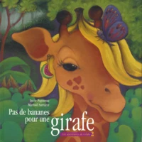 PAS DE BANANES POUR UNE GIRAFE