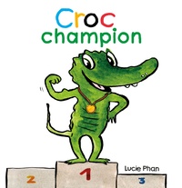 Lucie Phan - Croc champion.