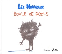 Lucie Phan - Les Nouveaux - Boule de Poils.