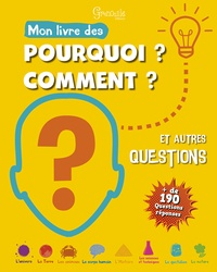 Mon livre des pourquoi ? comment ? et autres questions.pdf