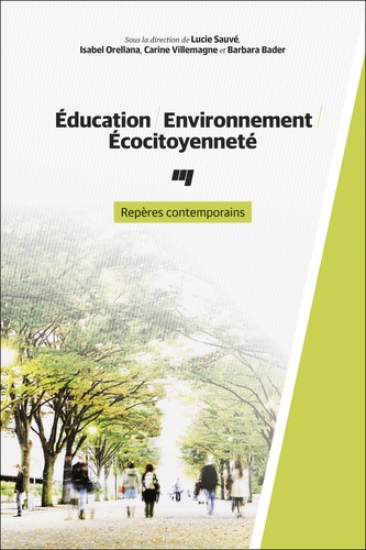 Education, environnement, écocitoyenneté. Repères contemporains