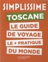 Lucie Tournebize - Simplissime Toscane - Le guide de voyage le + pratique du monde.
