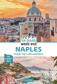 Lucie Tournebize et Jean Tiffon - Un grand week-end à Naples. 1 Plan détachable