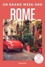 Lucie Tournebize - Un grand week-end à Rome. 1 Plan détachable