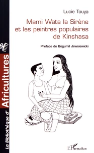 Mami Wata la sirène et les peintres populaires de Kinshasa