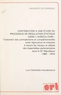 Contribution à une étude du processus de régulation étatique dans l'agriculture
