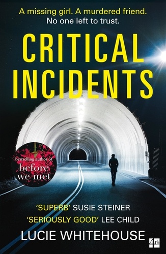 Lucie Whitehouse - Critical Incidents.