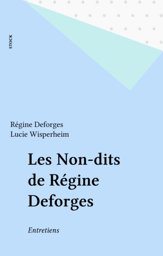 Les non-dits de Régine Deforges