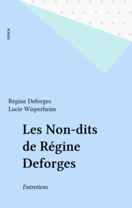 Lucie Wisperheim - Les non-dits de Régine Deforges.