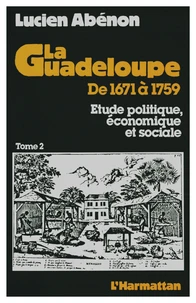La Guadeloupe de 1671 à 1759