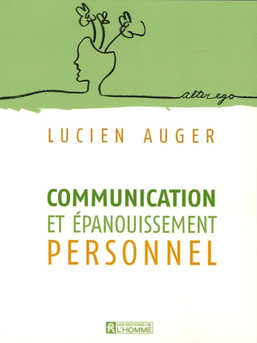 Lucien Auger - Communication et épanouissement personnel.