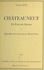 Châteauneuf en pays de Grasse : Histoire d'un village du Moyen Pays