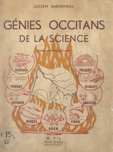 Génies occitans de la science. Avec 9 portraits hors-texte
