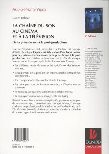 La chaîne du son au cinéma et à la télévision. De la prise de son à la post-production 2e édition