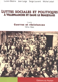 Luttes sociales et politiques à Villefranche et dans le Beaujolais