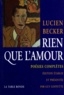 Lucien Becker - Rien que l'amour - Poésies complètes.