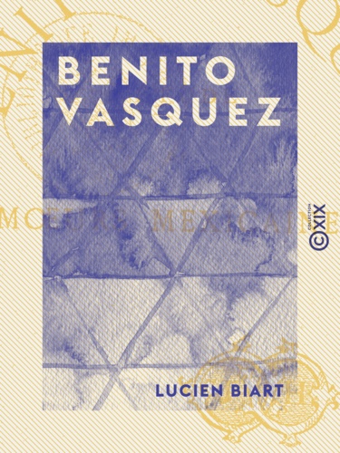 Benito Vasquez - Étude de mœurs mexicaines