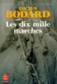 Lucien Bodard - Les dix mille marches.