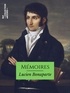Lucien Bonaparte - Mémoires de Lucien Bonaparte - Prince de Canino.