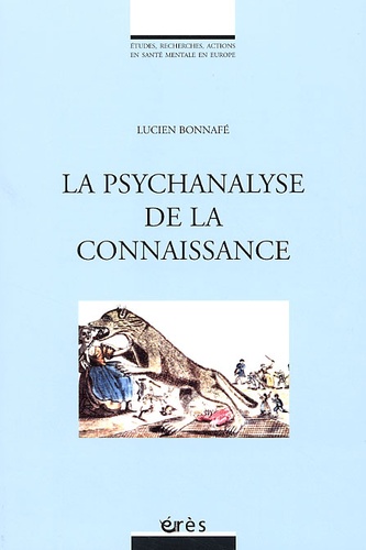 La Psychanalyse De La Connaissance