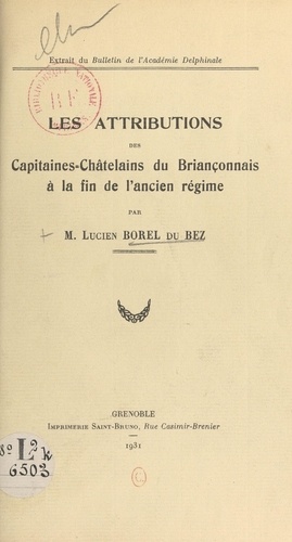 Les attributions des capitaines-châtelains du Briançonnais à la fin de l'ancien régime