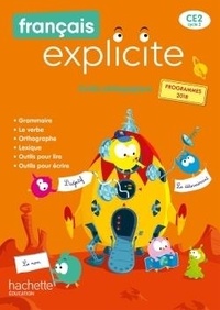 Lucien Castioni et Muriel Pujol - Français Explicite CE2 - Guide pédagogique.
